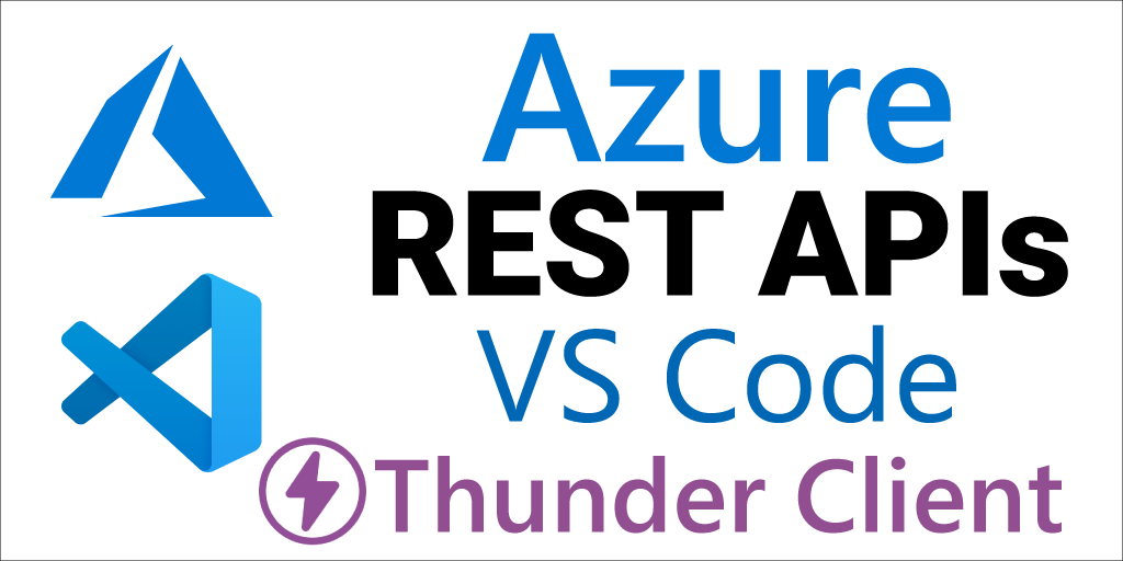 azure-rest-apis-vscode-thunder-client.png