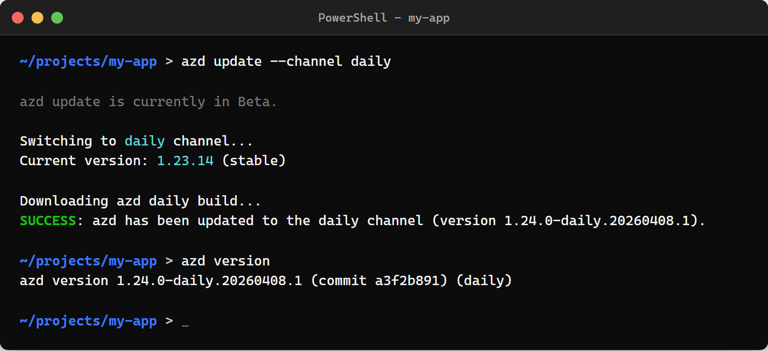 Switching to the daily channel with azd update --channel daily