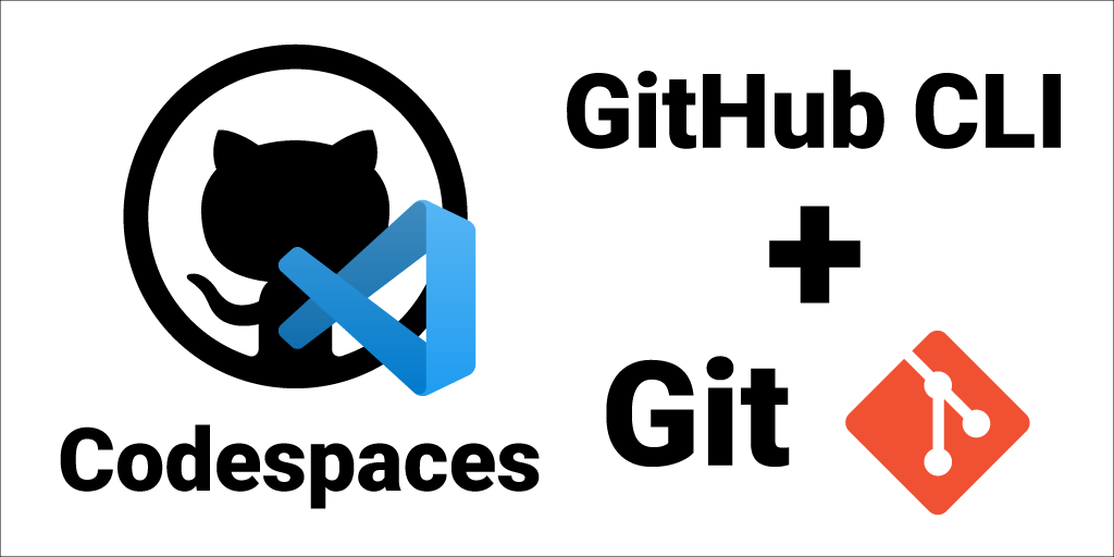 Using GitHub CLI and Git in GitHub Codespaces