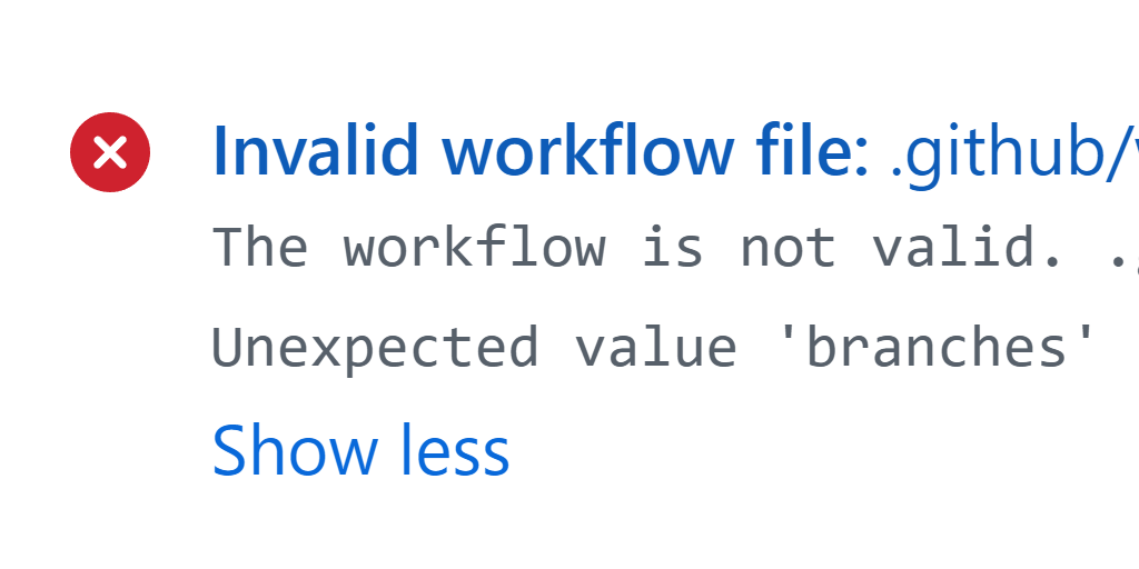 Solution: GitHub Actions Failing with Unexpected value 'branches'